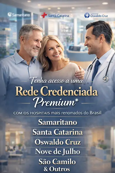 Rede Credenciada Premium com hospitais Samaritano, Santa Catarina, Oswaldo Cruz e São Camilo | Plano de Saúde Premium